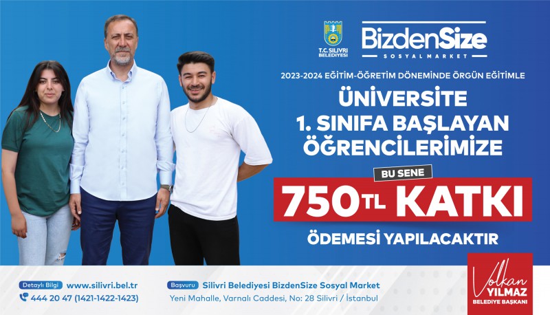 SİLİVRİ BELEDİYESİNDEN ÜNİVERSİTE ÖĞRENCİLERİNE 750 TL