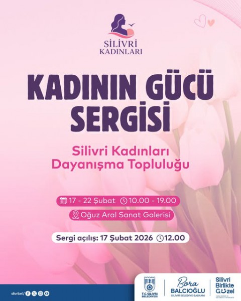 Silivri Belediyesi’nden Kadının Gücü sergisi