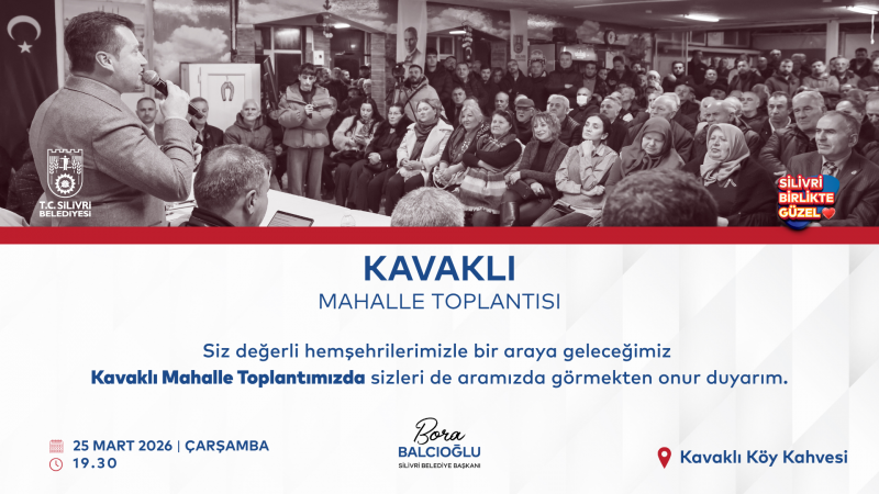 Kavaklı Mahallesi’nde Mahalle Toplantısı düzenleniyor