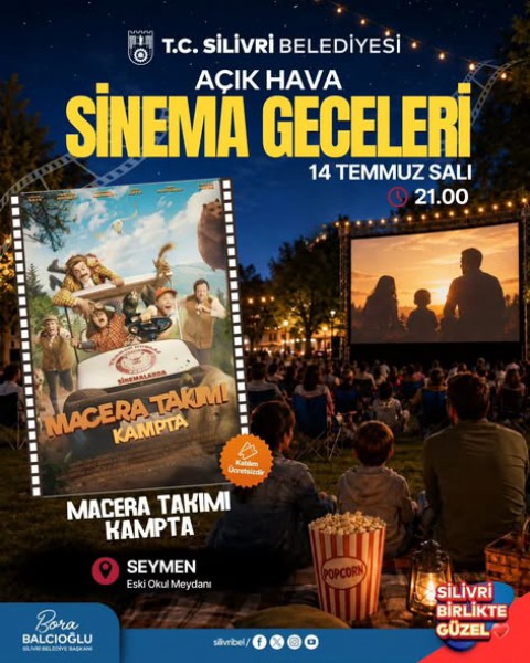 Silivri Belediyesi Açık Hava Sinema Geceleri Başlıyor